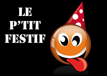 LE P'TIT FESTIF