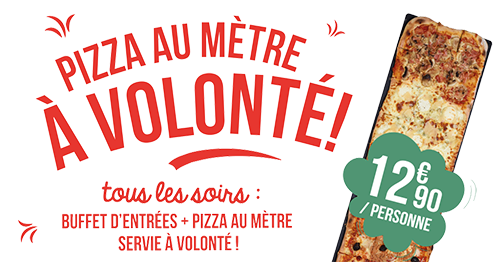 Pizza au metre a volonté